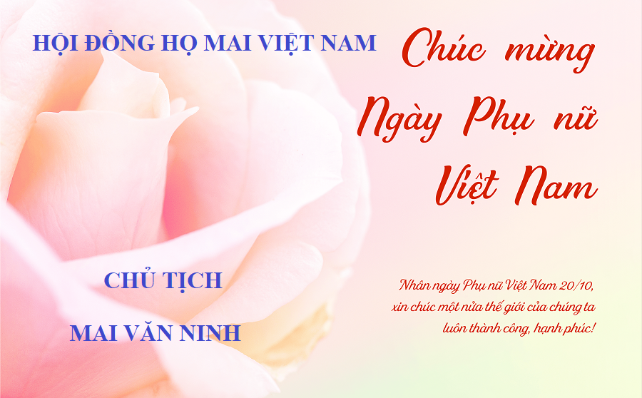 Thư chúc mừng của Chủ tịch Họ Mai Việt Nam Mai Văn Ninh ngày 20-10