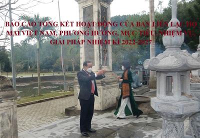 Báo cáo tổng kết hoạt động của ban liên lạc Họ Mai Việt Nam, phương hướng, mục tiêu, nhiệm vụ, giải pháp nhiệm kì 2022-2027