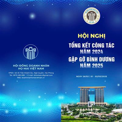 Hội đồng Doanh nhân họ Mai Việt Nam tổ chức Hội nghị Tổng kết công tác 2024, gặp gỡ Bình Dương 2025